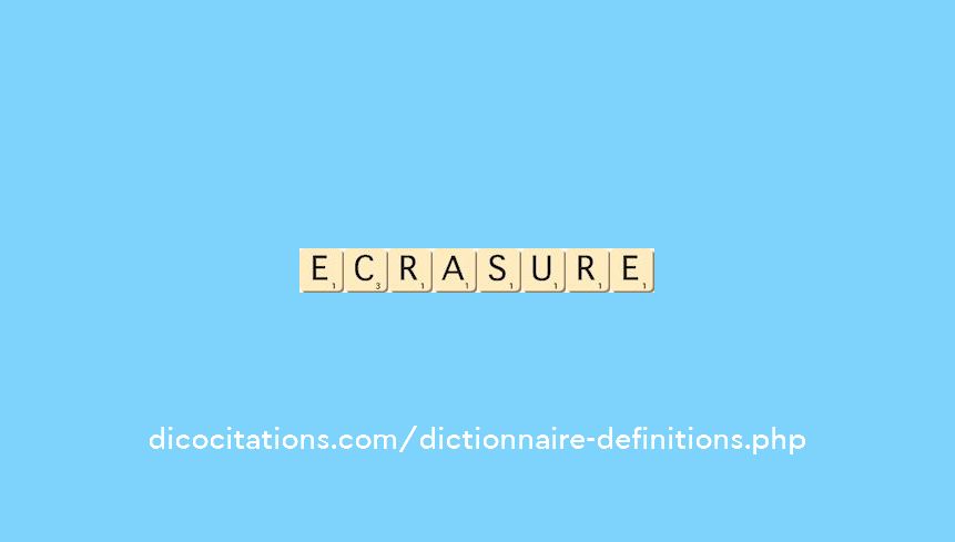 ecrasure ecrasure