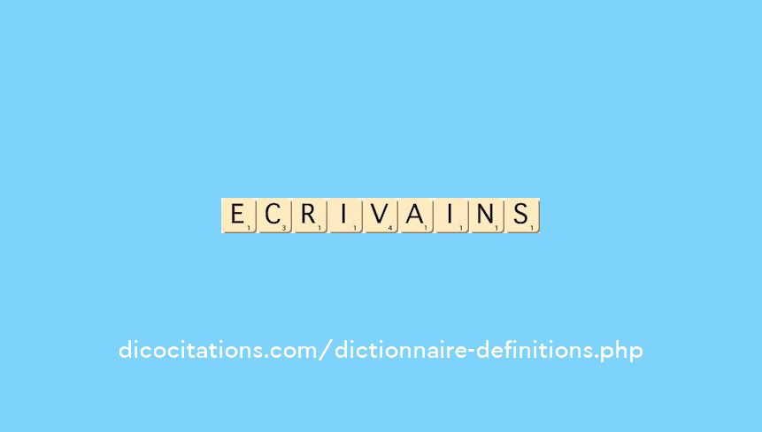 ecrivains ecrivains