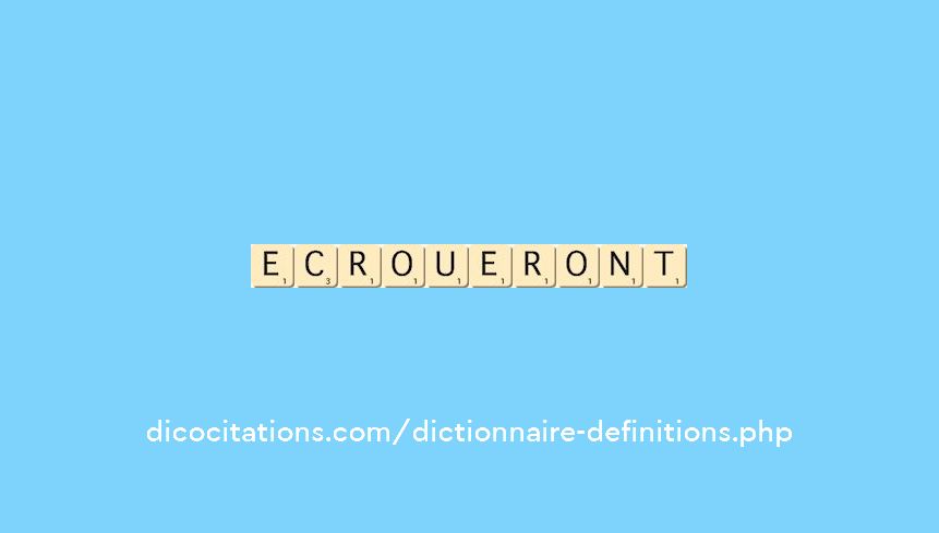 ecroueront ecroueront
