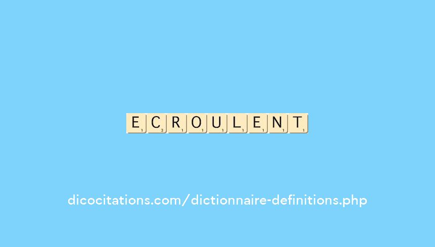 ecroulent ecroulent
