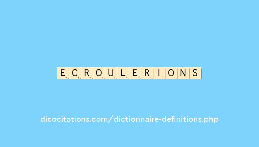 ecroulerions ecroulerions