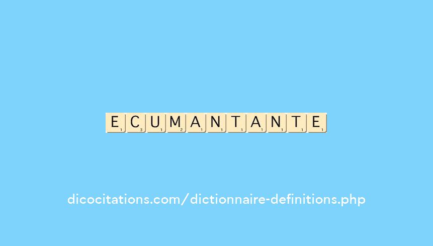 ecumant--ante ecumant--ante
