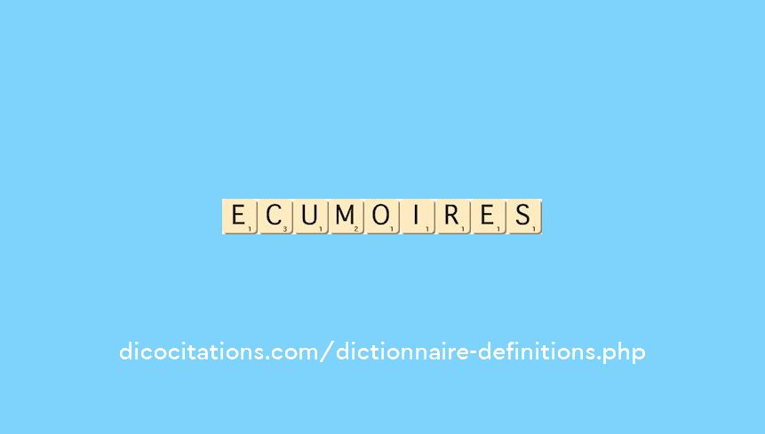 ecumoires ecumoires