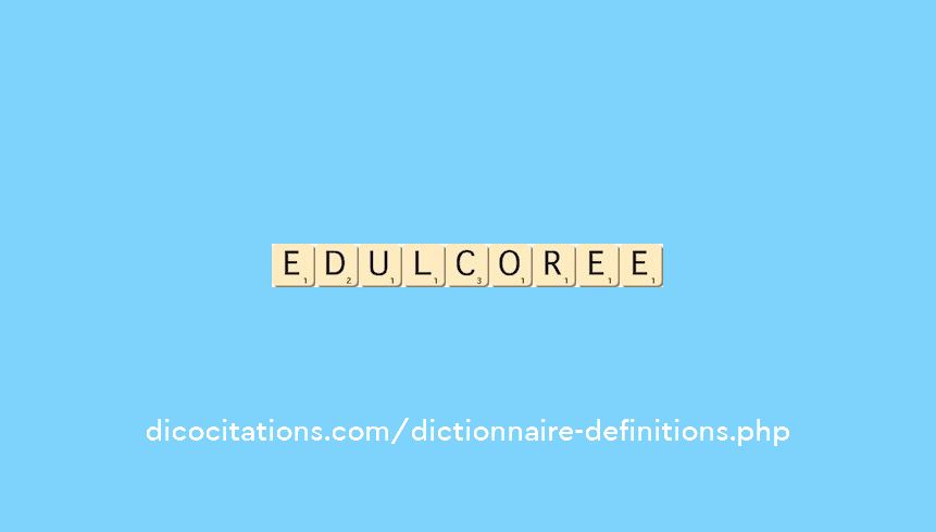 edulcoree edulcoree