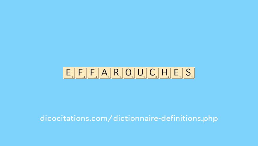 effarouches effarouches