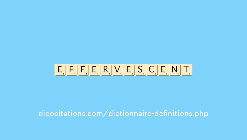 effervescent effervescent