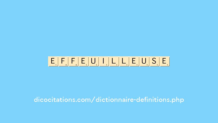 effeuilleuse effeuilleuse