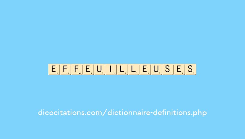 effeuilleuses effeuilleuses