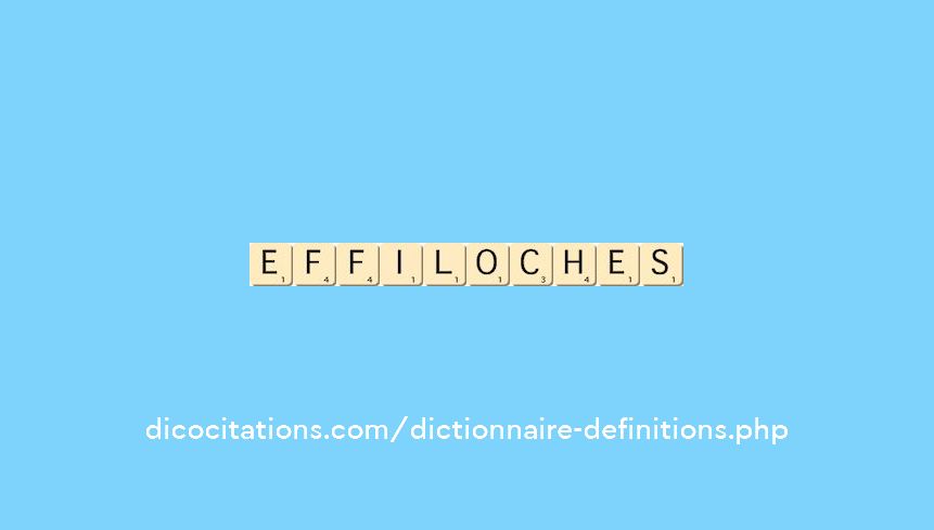 effiloches effiloches