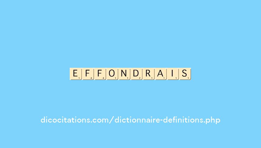 effondrais effondrais