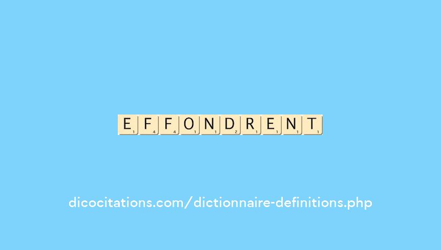 effondrent