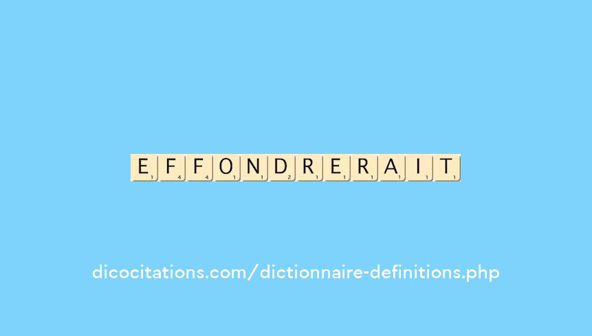 effondrerait effondrerait