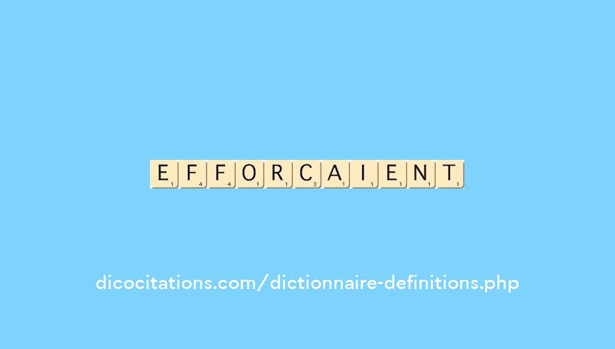 efforcaient efforcaient