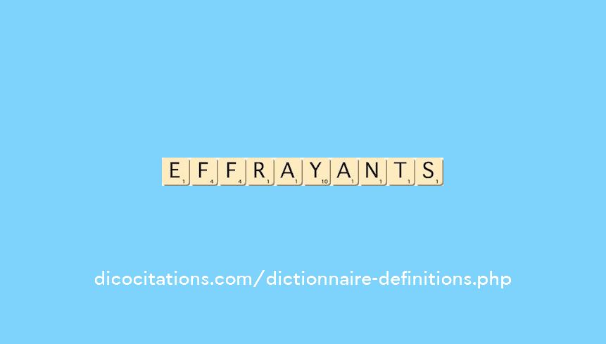 effrayants effrayants