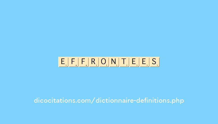 effrontees effrontees