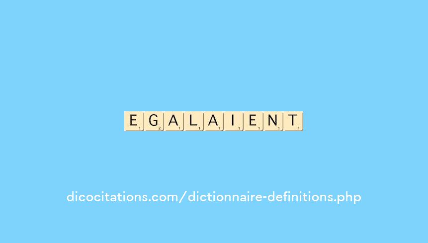 egalaient egalaient