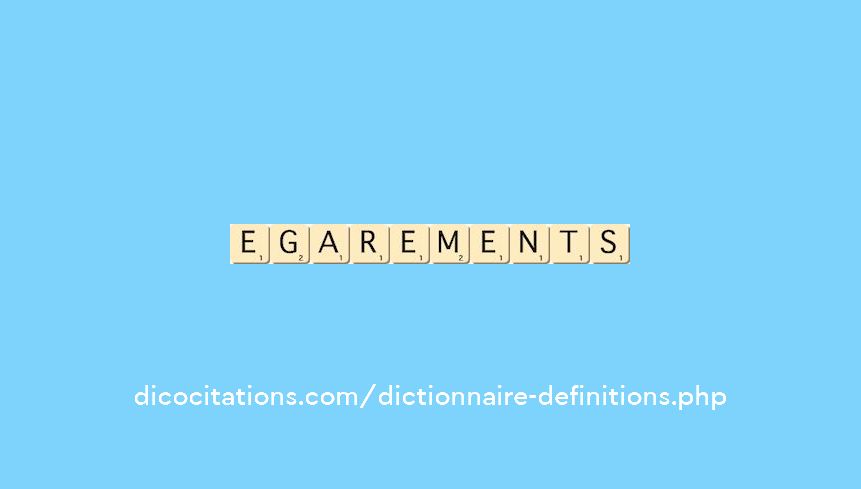 egarements egarements