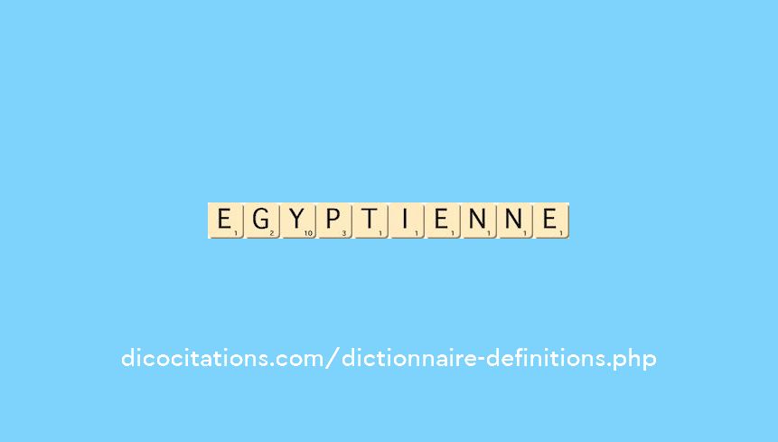 egyptienne