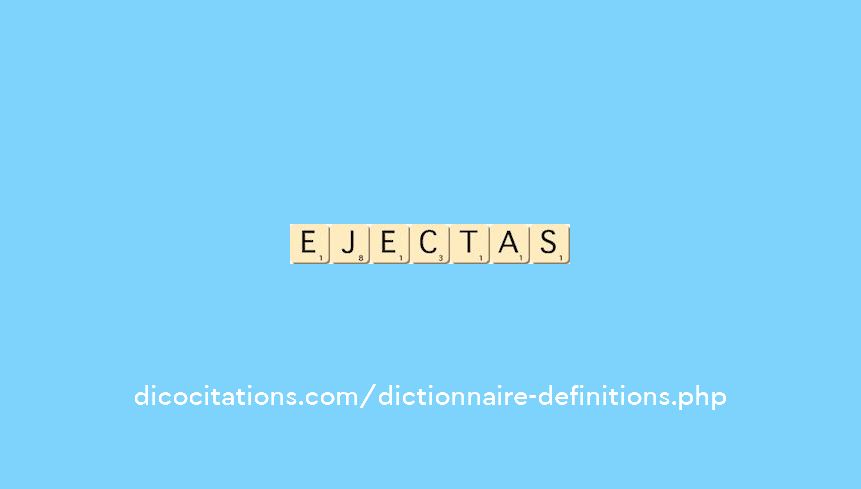 ejectas ejectas