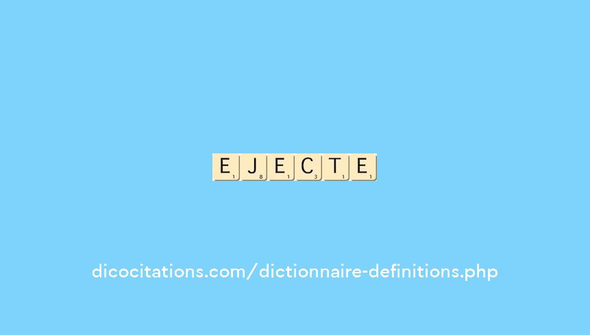 ejecte ejecte