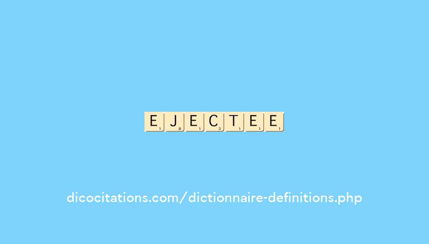 ejectee ejectee