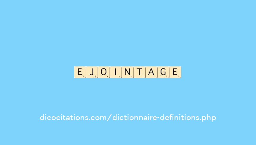ejointage