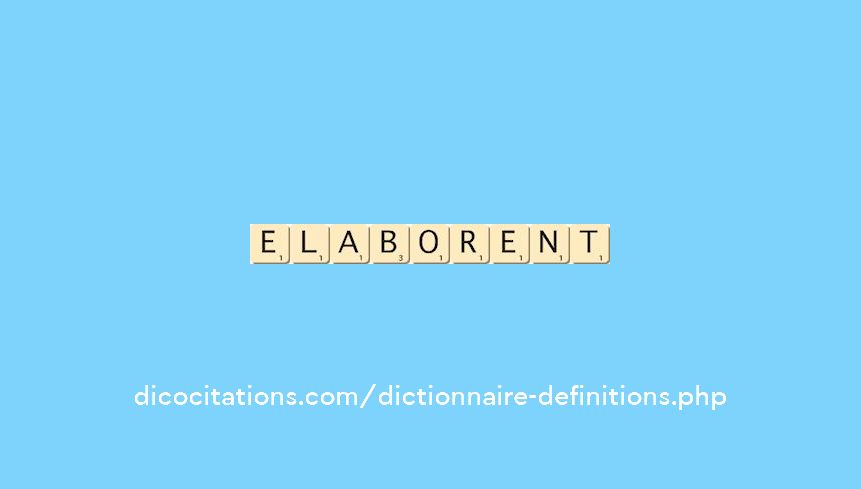 elaborent elaborent