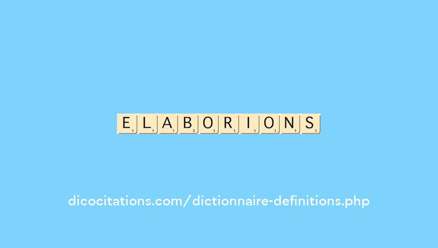 elaborions elaborions