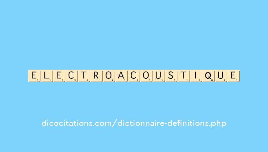electro-acoustique electro-acoustique