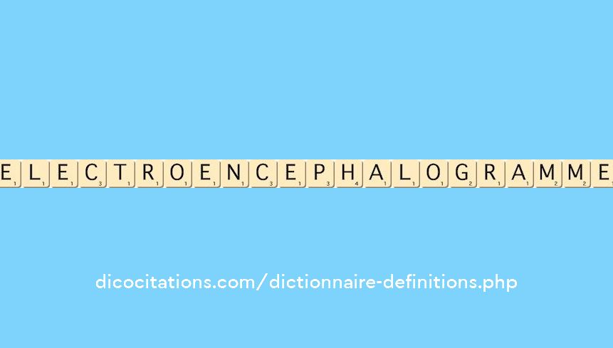 electro-encephalogramme electro-encephalogramme