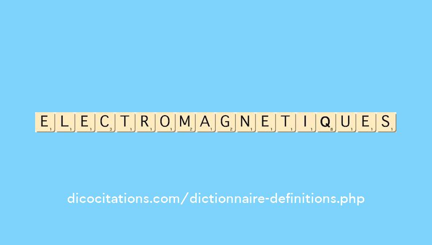electromagnetiques electromagnetiques