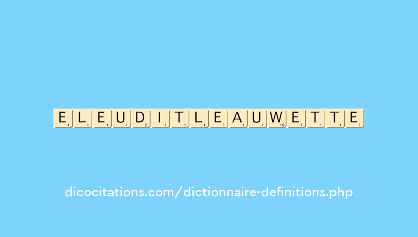 eleu-dit-leauwette