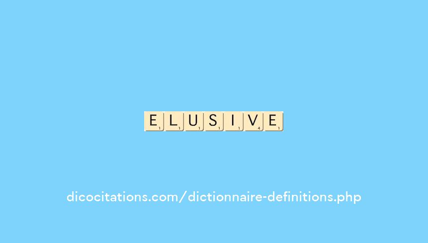 elusive elusive