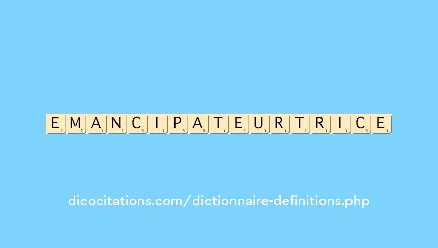 emancipateur--trice