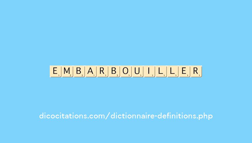 embarbouiller
