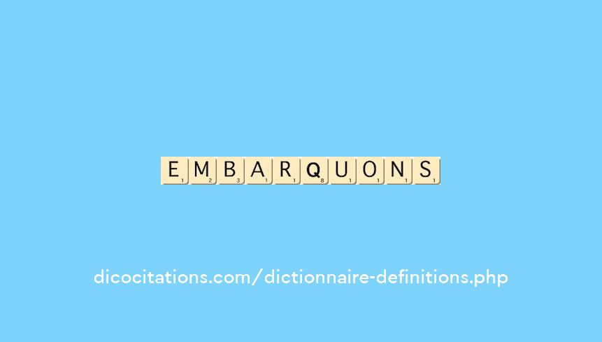 embarquons embarquons
