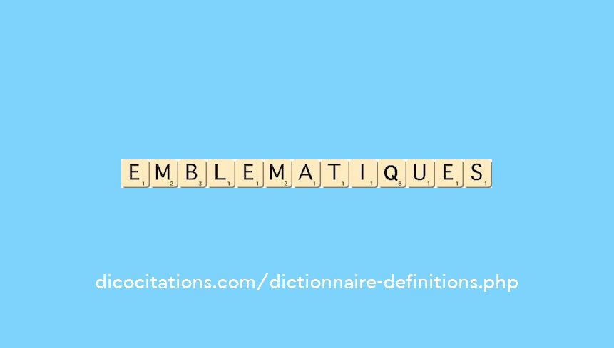emblematiques emblematiques