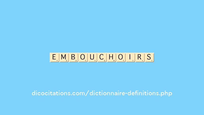embouchoirs embouchoirs