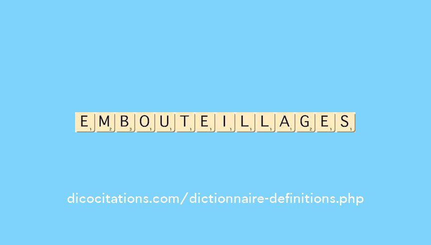 embouteillages embouteillages