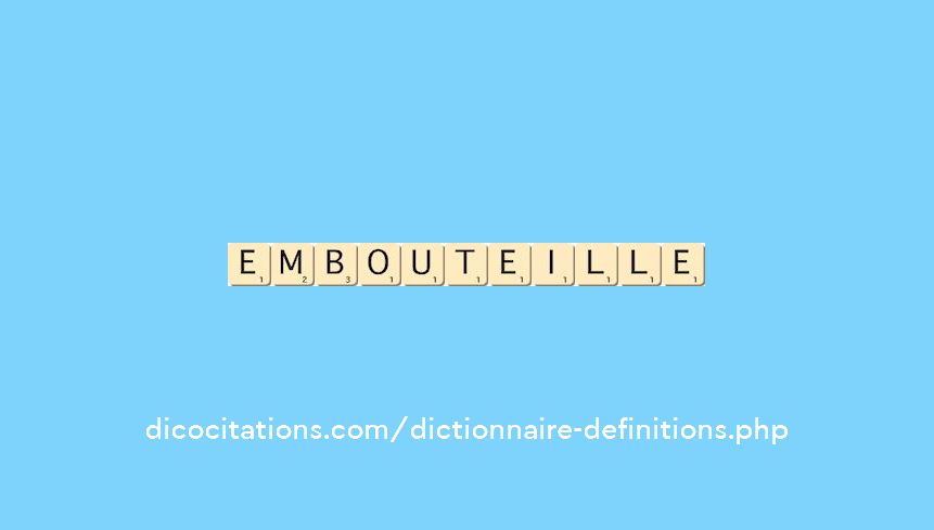 embouteille embouteille