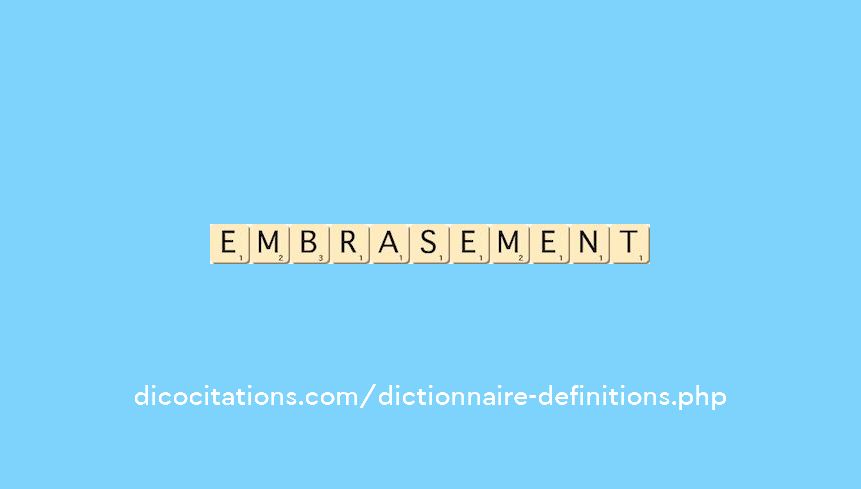 embrasement