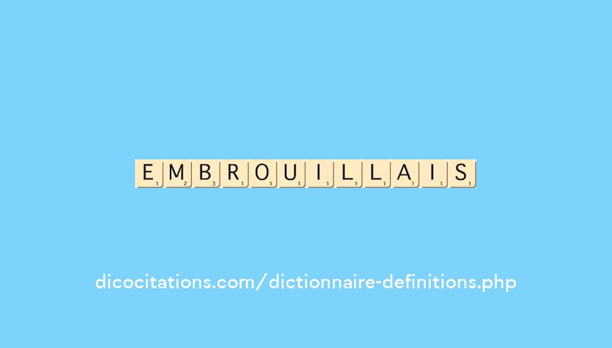embrouillais embrouillais