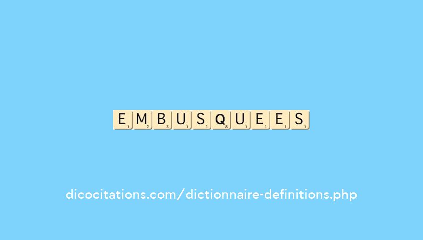 embusquees embusquees