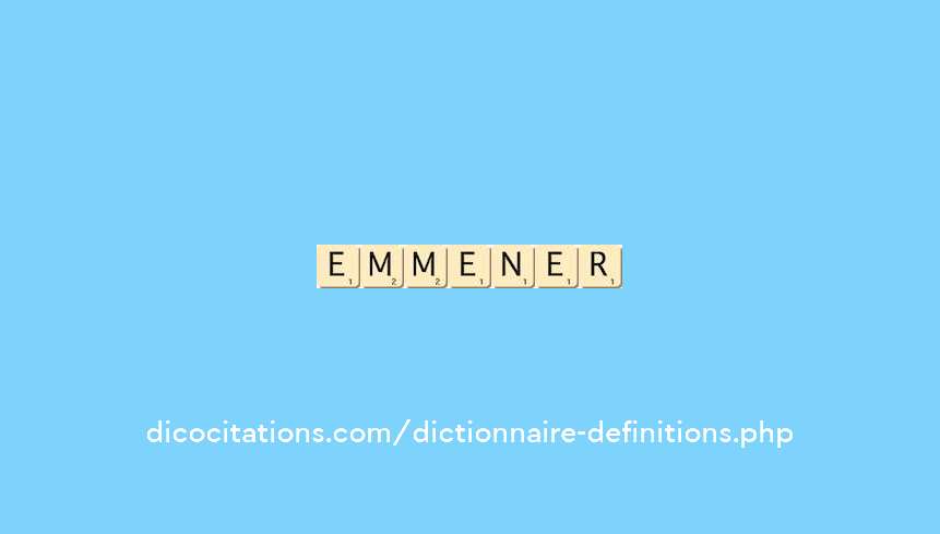 emmener