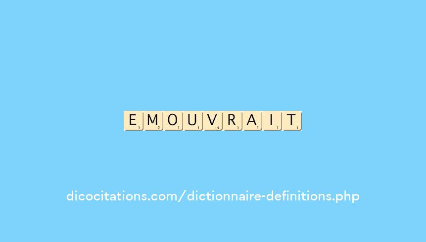 emouvrait emouvrait