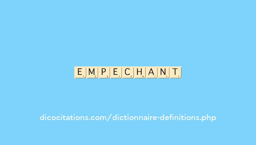 empechant empechant