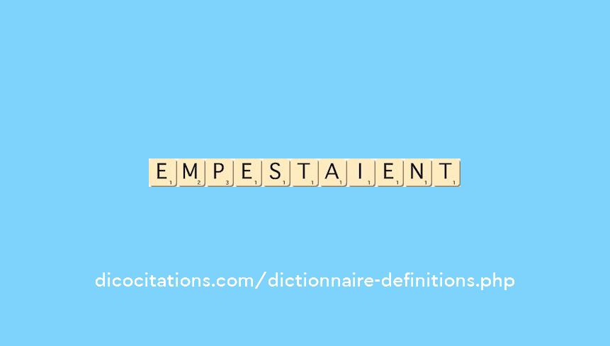 empestaient empestaient