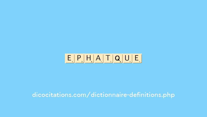 emphatique
