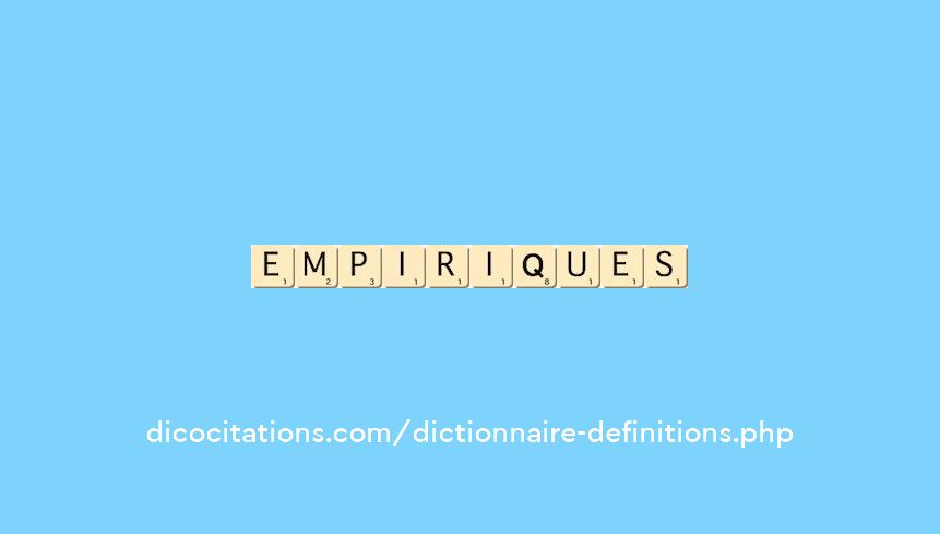 empiriques empiriques