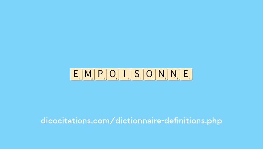 empoisonne